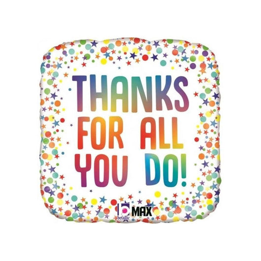 Thanks For All You Do Foil Balloon 45cm