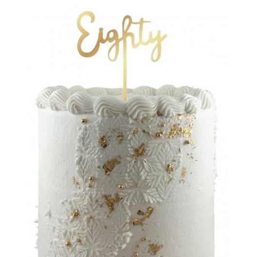 Eighty Cake Topper Acrylic | The French Kitchen Castle Hill