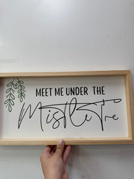 Meet Me Under the Mistletoe Sign