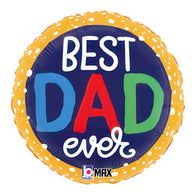 Best DAD Ever Bubbles 18' |  Foil Balloon